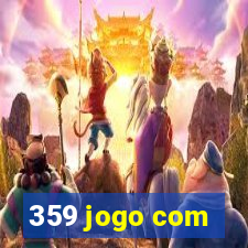 359 jogo com